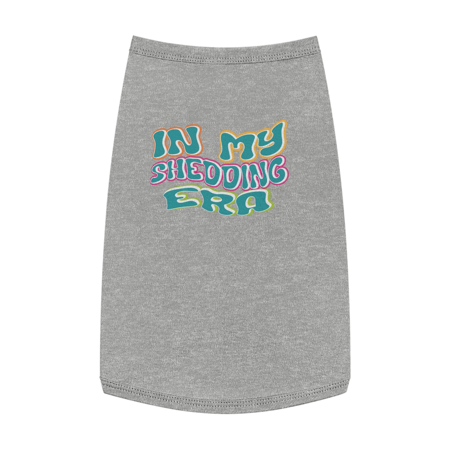 In My Shedding Era Pet Tank Top