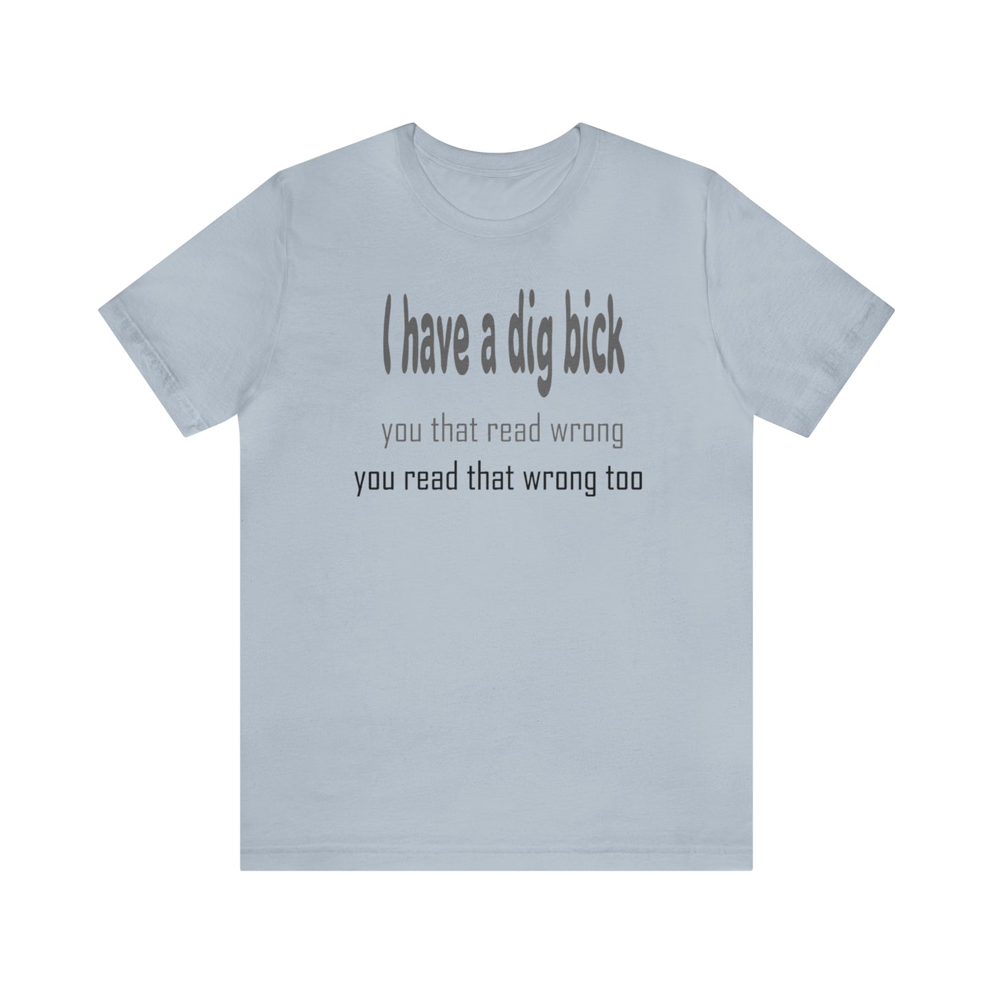 Dig Bick Jersey Short Sleeve Tee