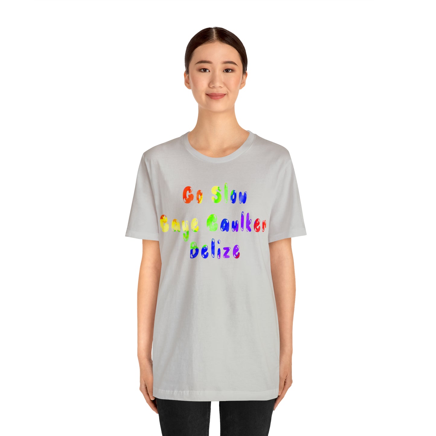 Go Slow Rainbow Unisex Jersey Short Sleeve Tee