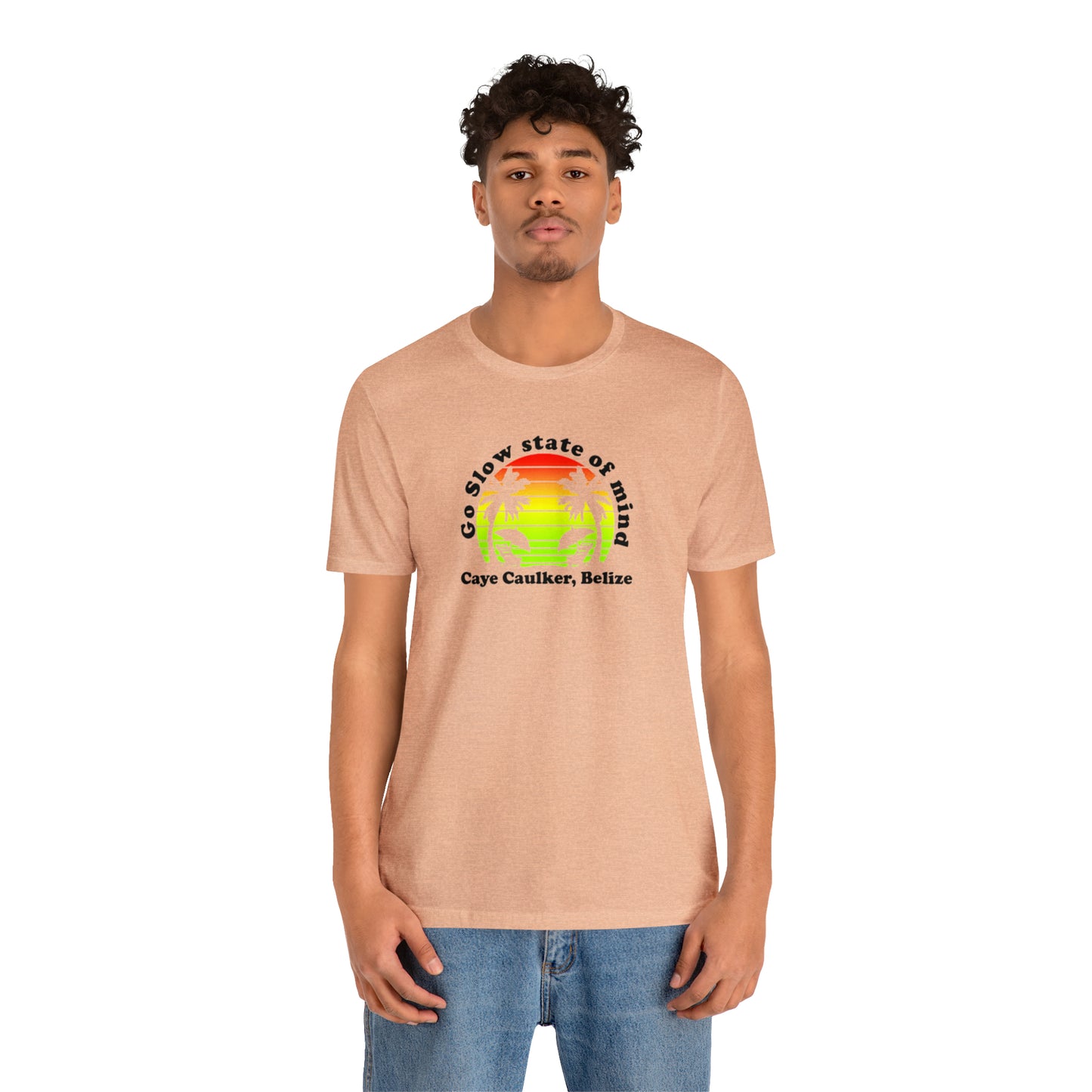 Unisex Go Slow State of mind Short Sleeve Tee