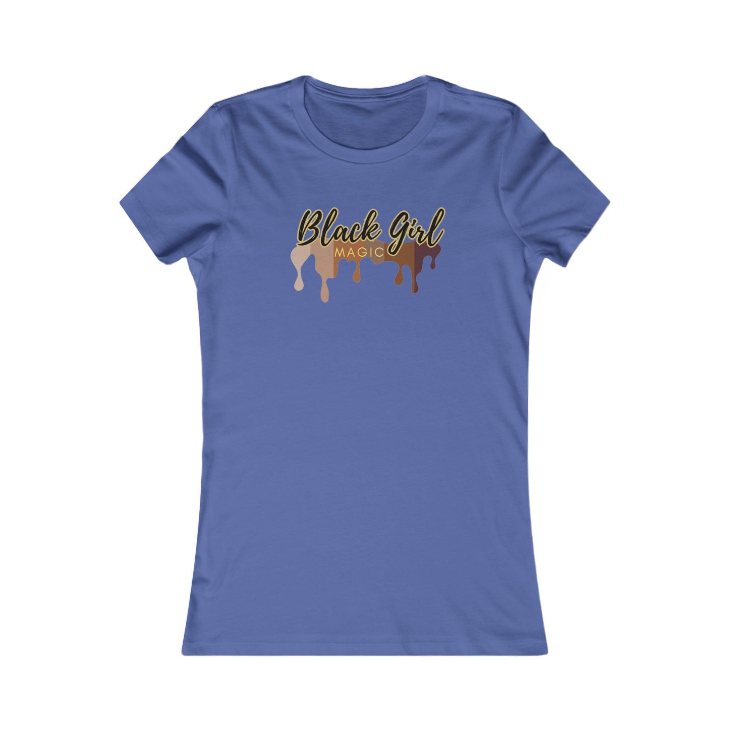 Black Girl Magic Women's Favorite Tee