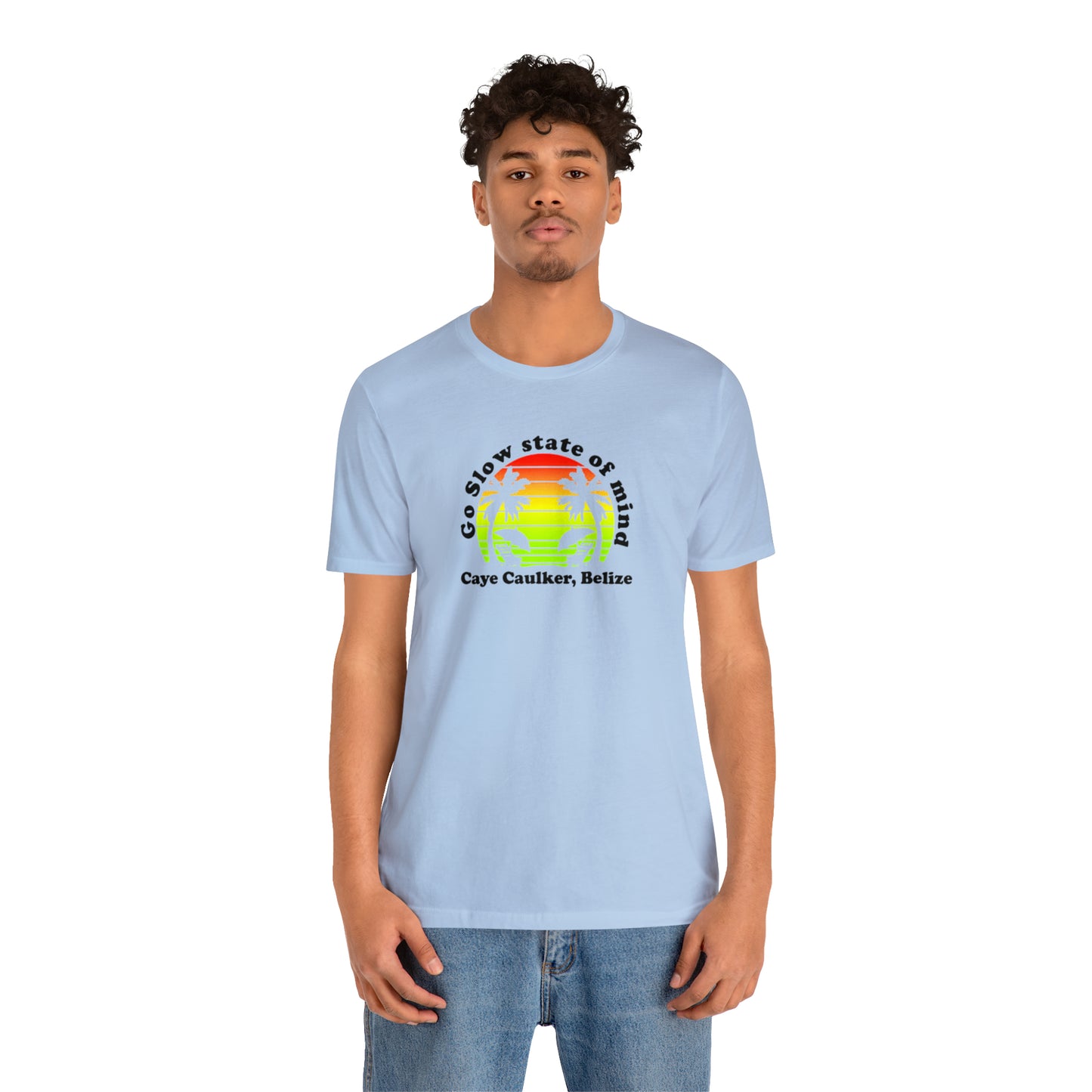 Unisex Go Slow State of mind Short Sleeve Tee