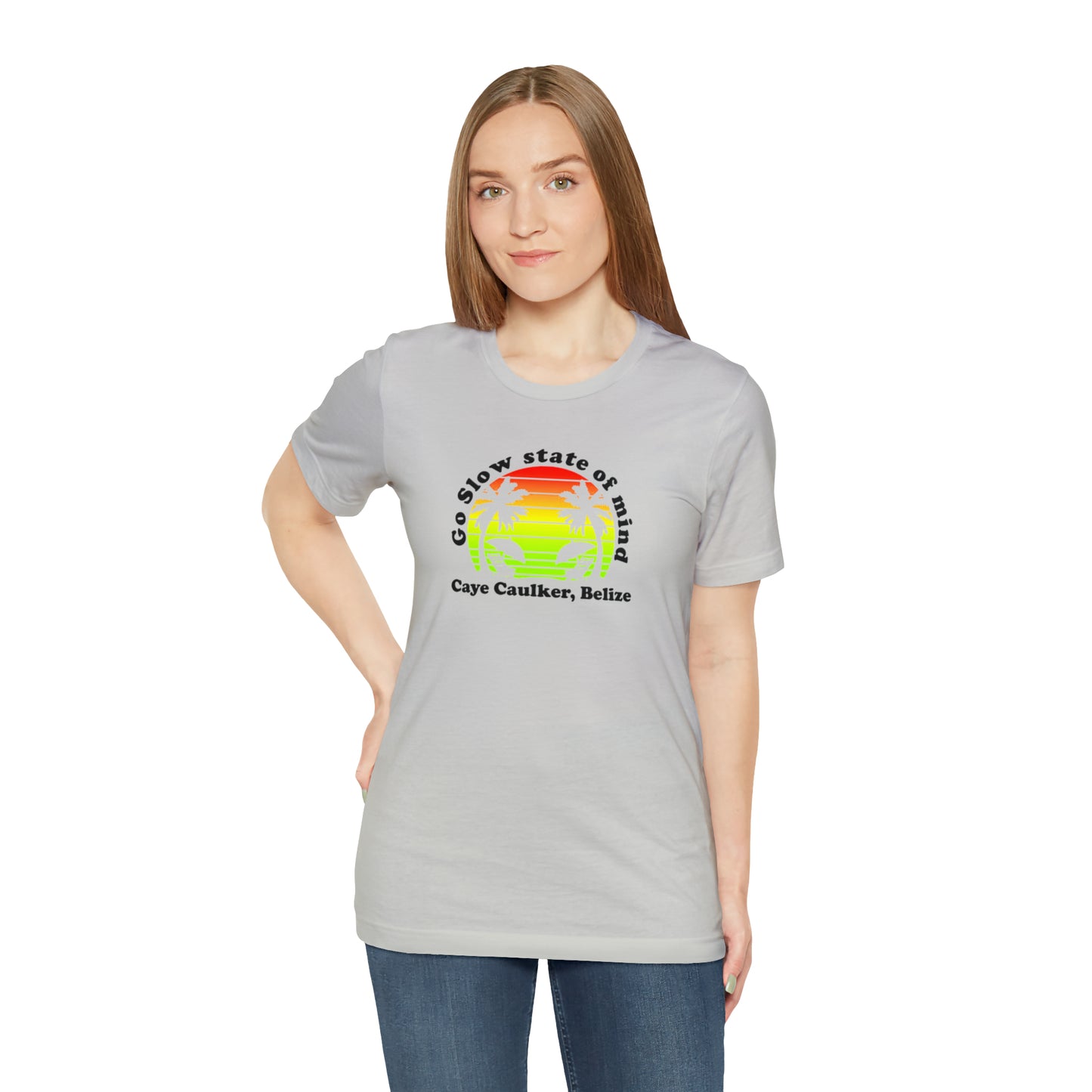Unisex Go Slow State of mind Short Sleeve Tee