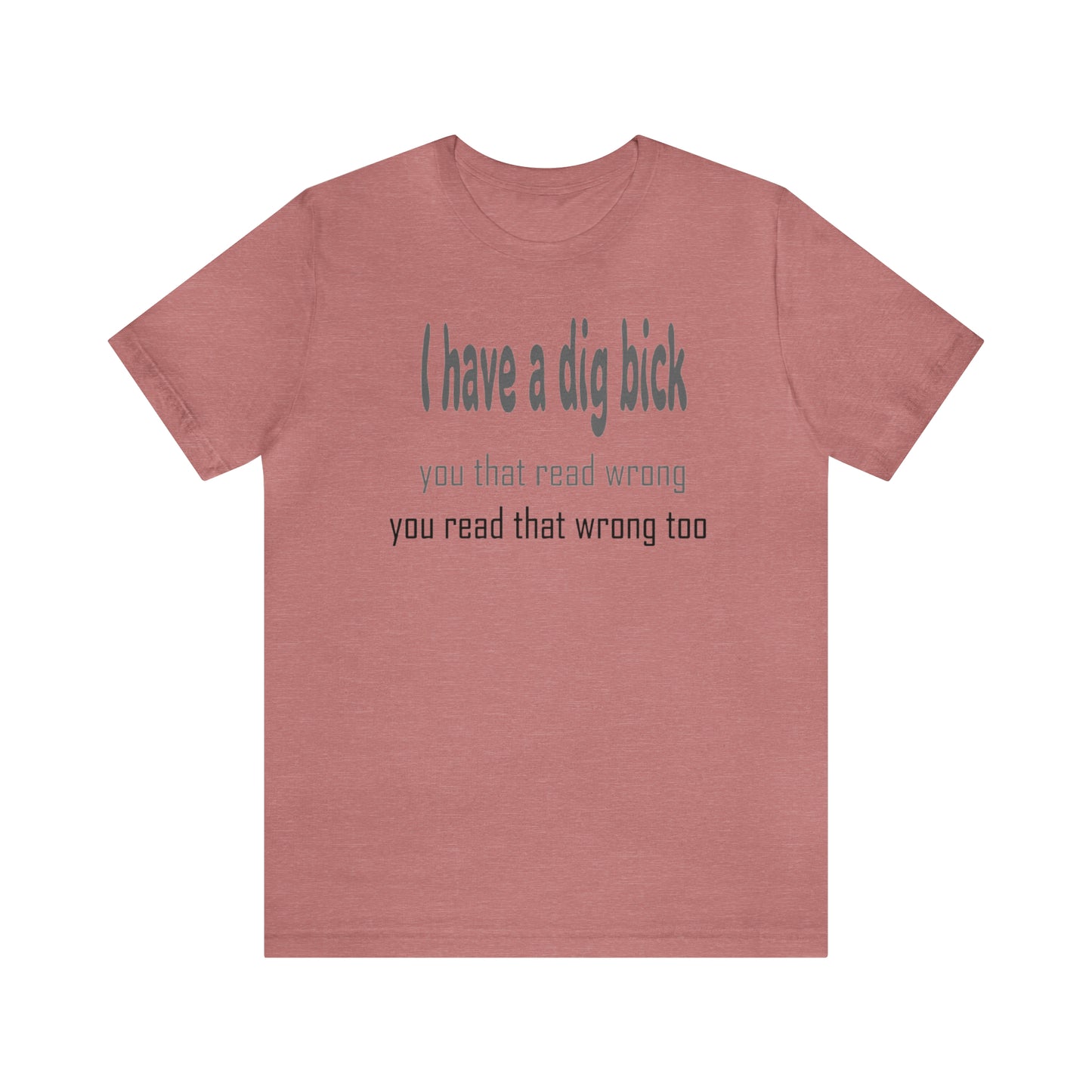 Dig Bick Jersey Short Sleeve Tee