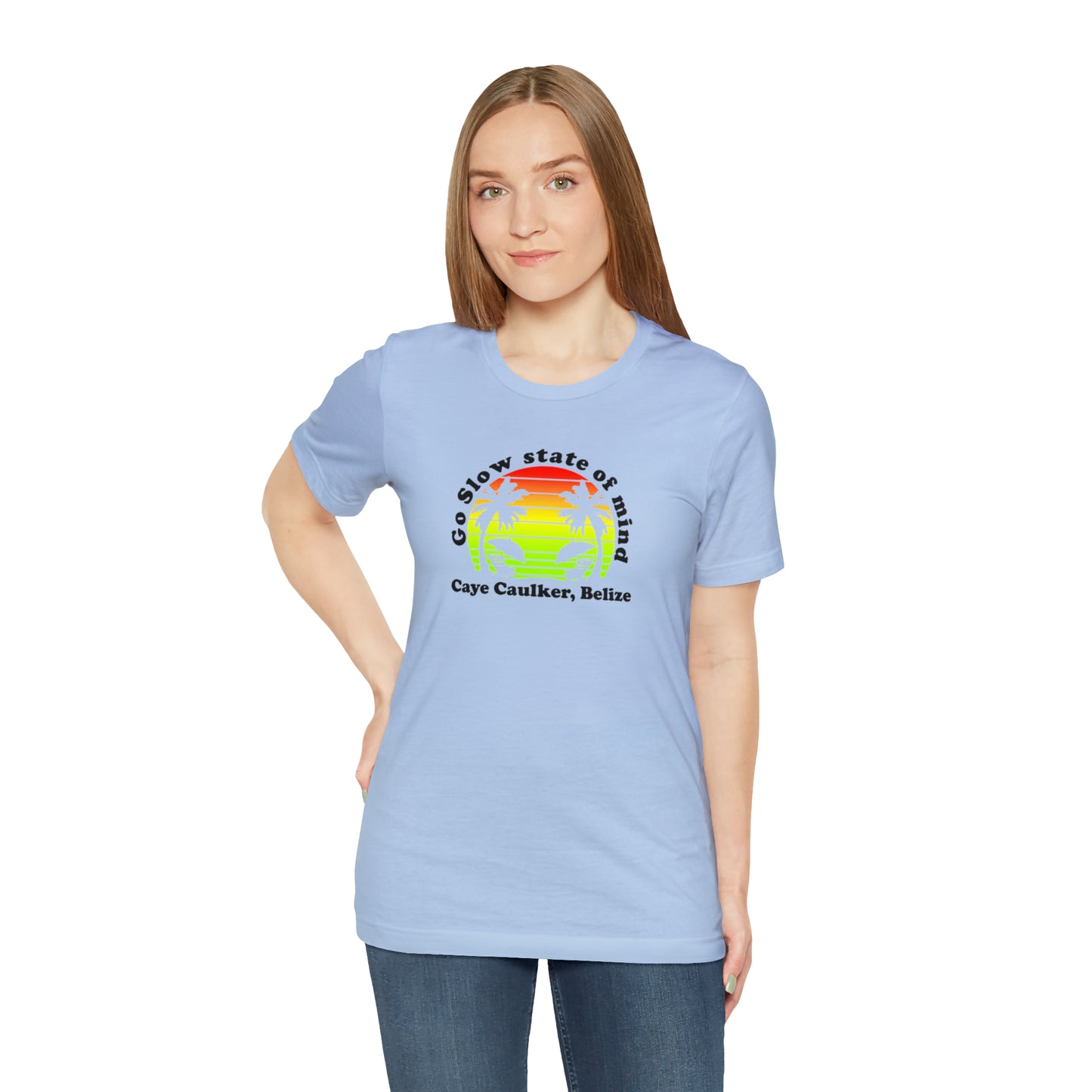 Unisex Go Slow State of mind Short Sleeve Tee