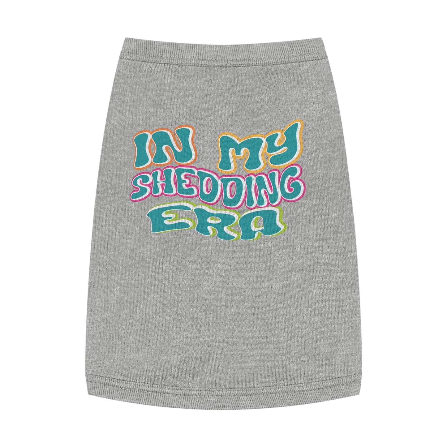 In My Shedding Era Pet Tank Top