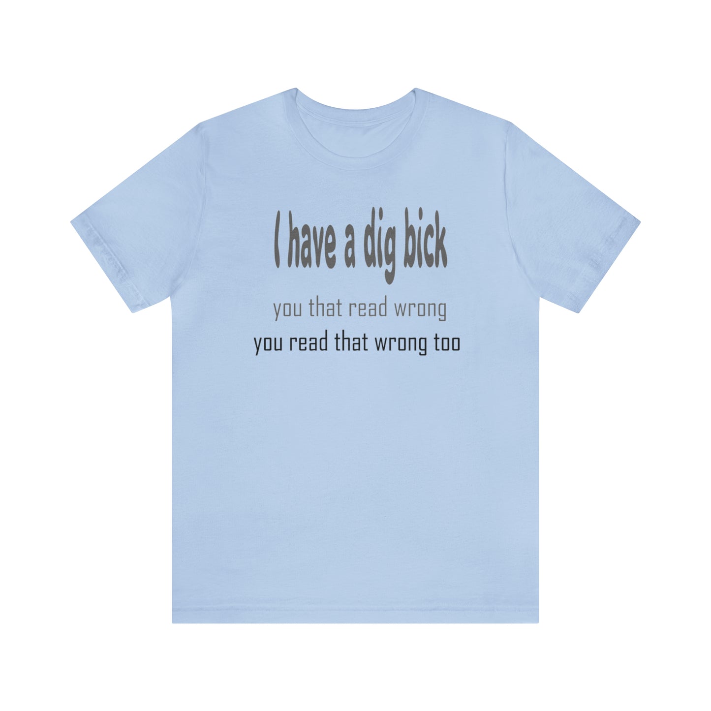 Dig Bick Jersey Short Sleeve Tee