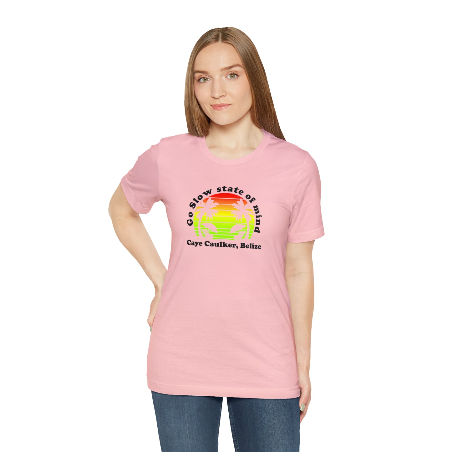 Unisex Go Slow State of mind Short Sleeve Tee