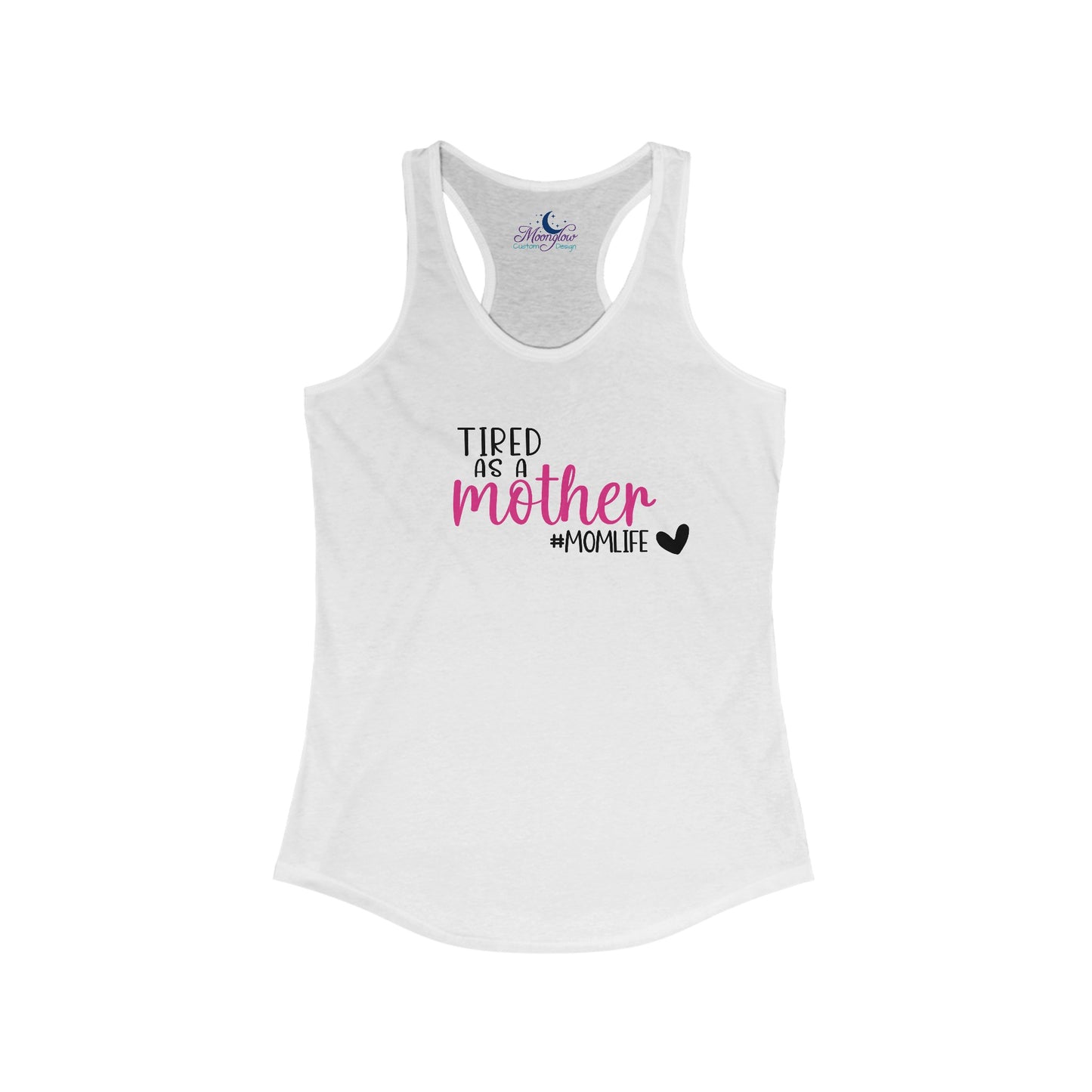 Tired as aWomen's Ideal Racerback Tank