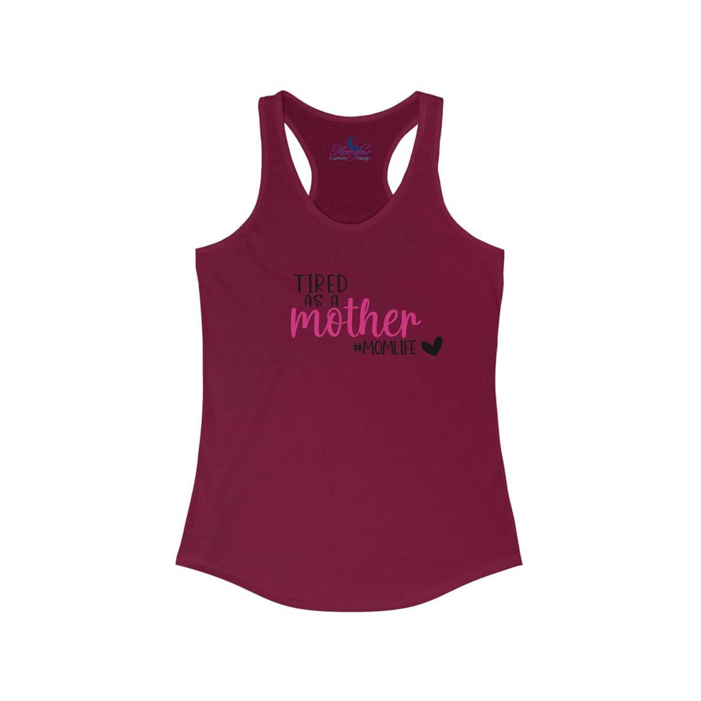 Tired as aWomen's Ideal Racerback Tank
