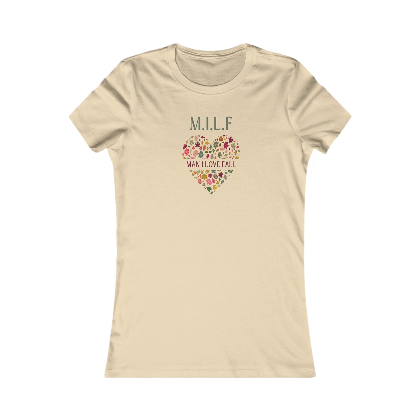 MILF Women's Favorite Tee