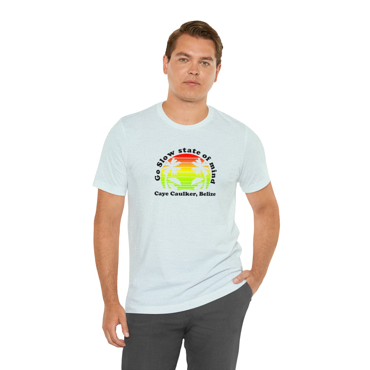 Unisex Go Slow State of mind Short Sleeve Tee