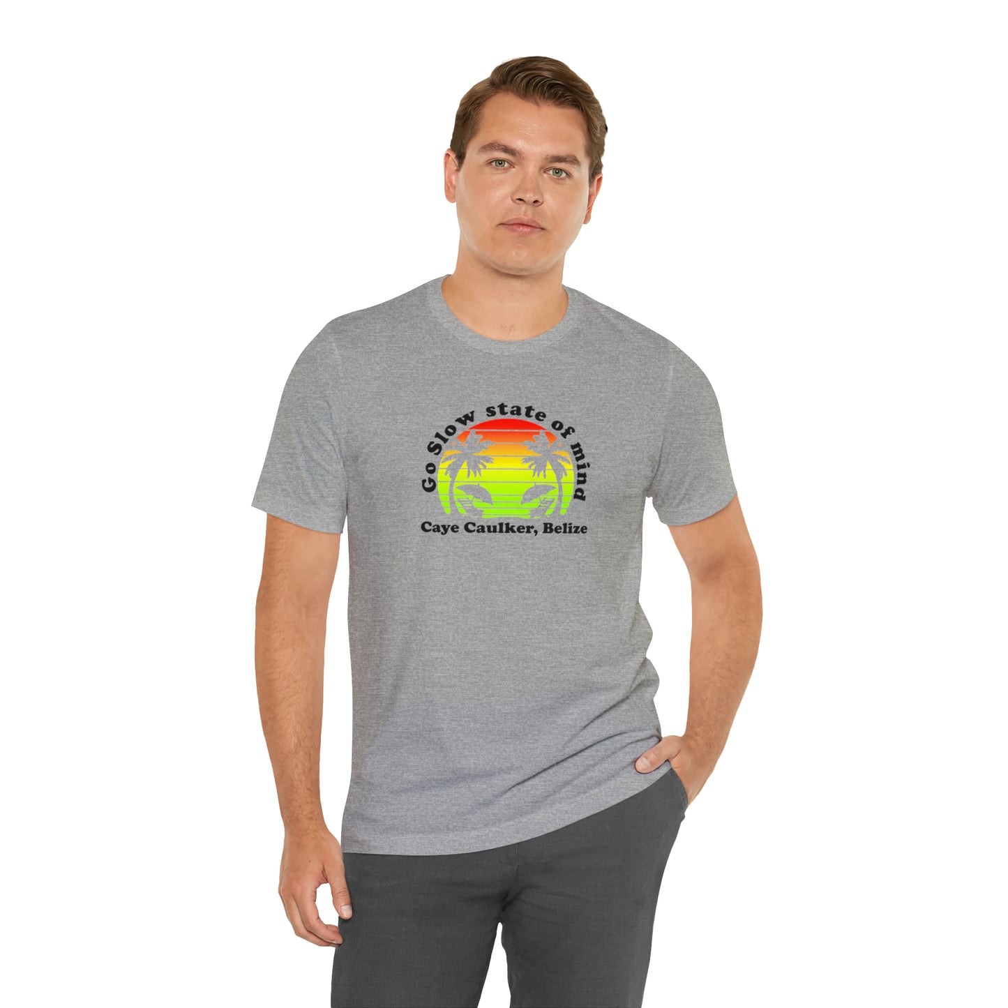 Unisex Go Slow State of mind Short Sleeve Tee