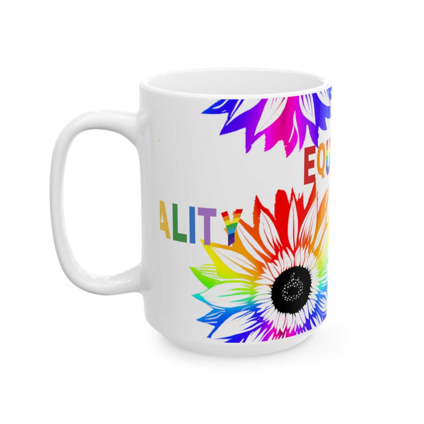 Equality Ceramic Mug, (11oz, 15oz)