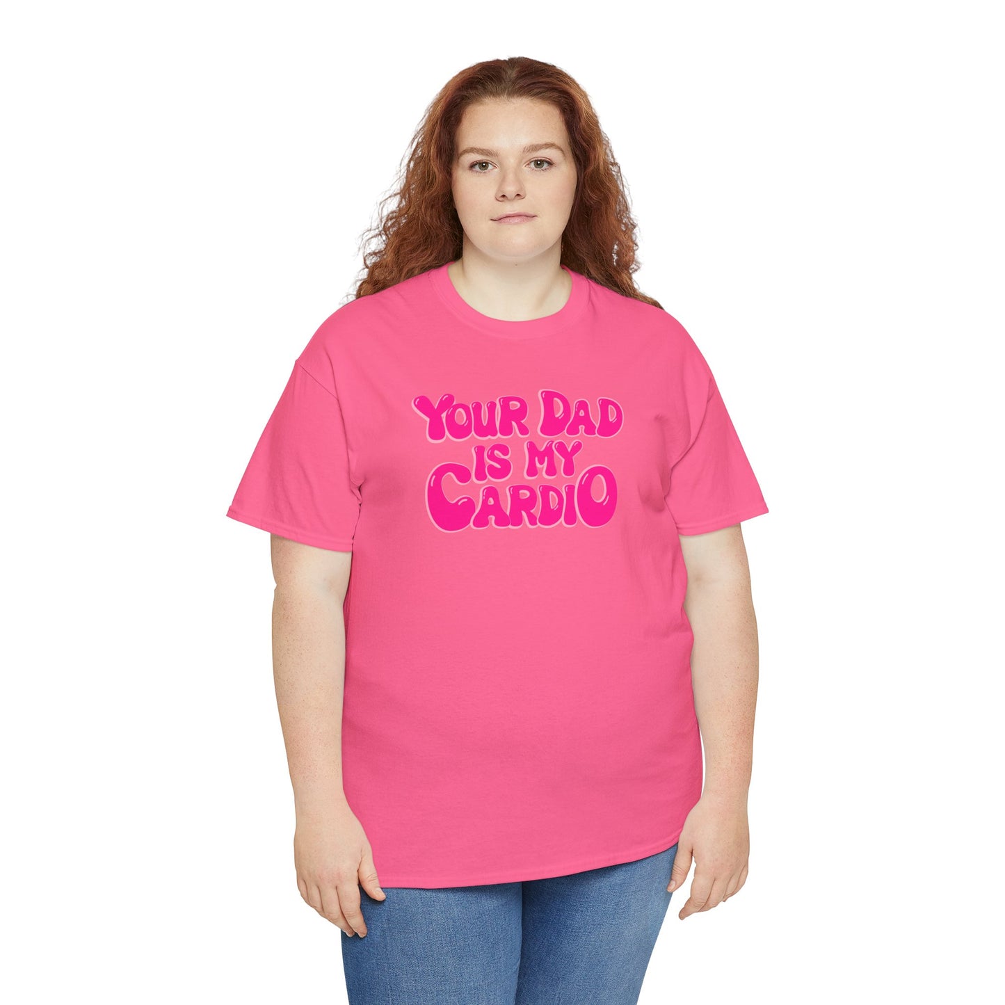 Funny Unisex Heavy Cotton Tee - "Your Dad Is My Cardio"