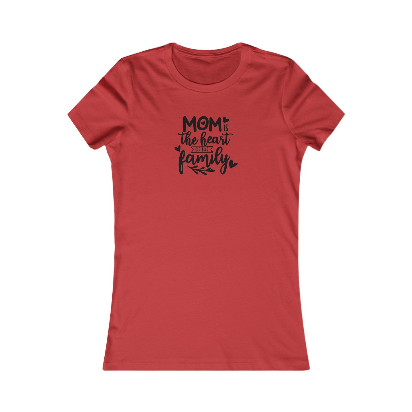 Heart of the Family Women's Favorite Tee