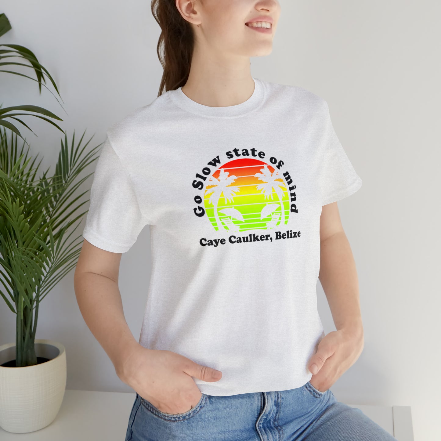 Unisex Go Slow State of mind Short Sleeve Tee