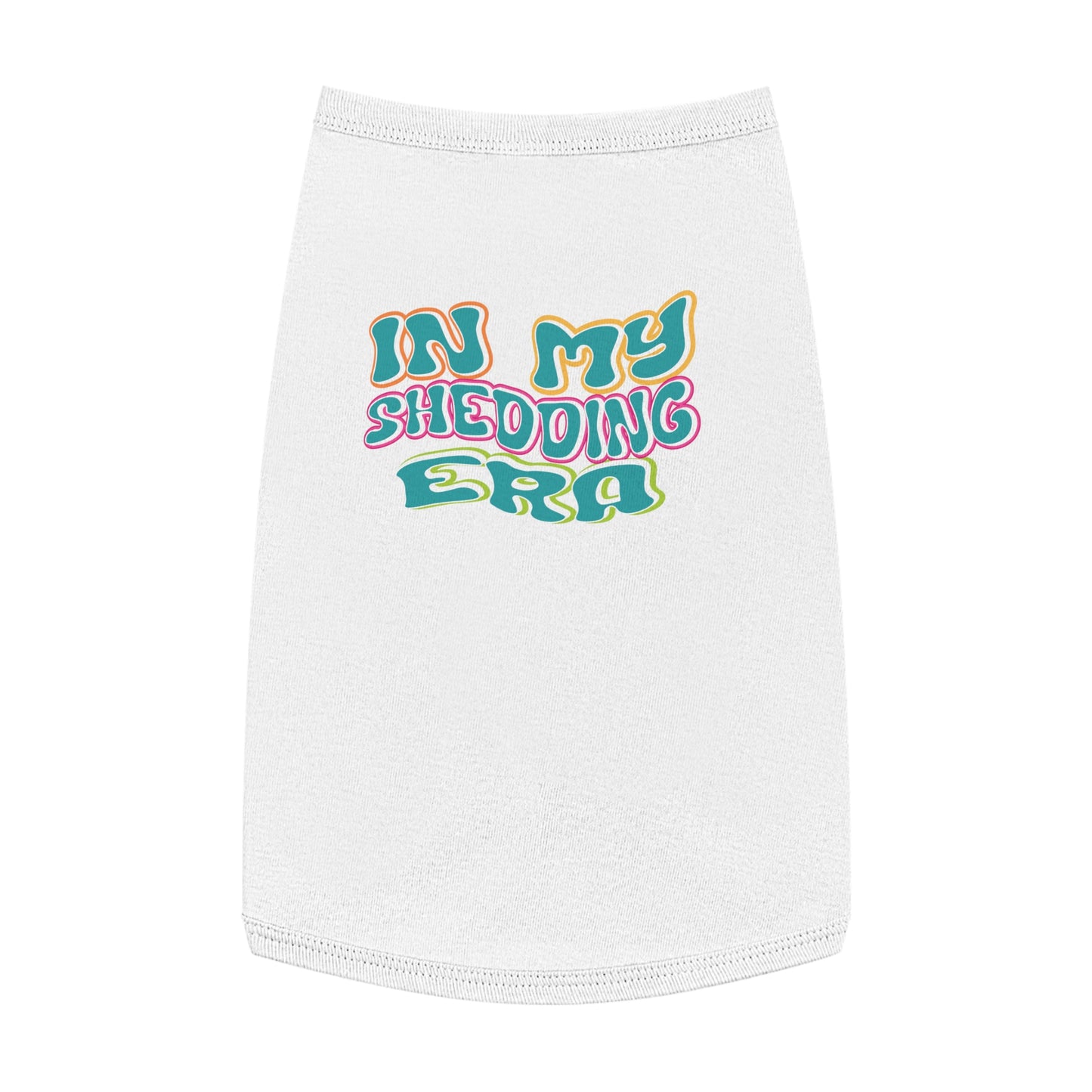 In My Shedding Era Pet Tank Top