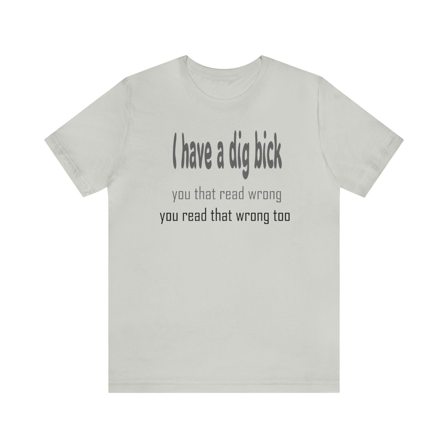 Dig Bick Jersey Short Sleeve Tee
