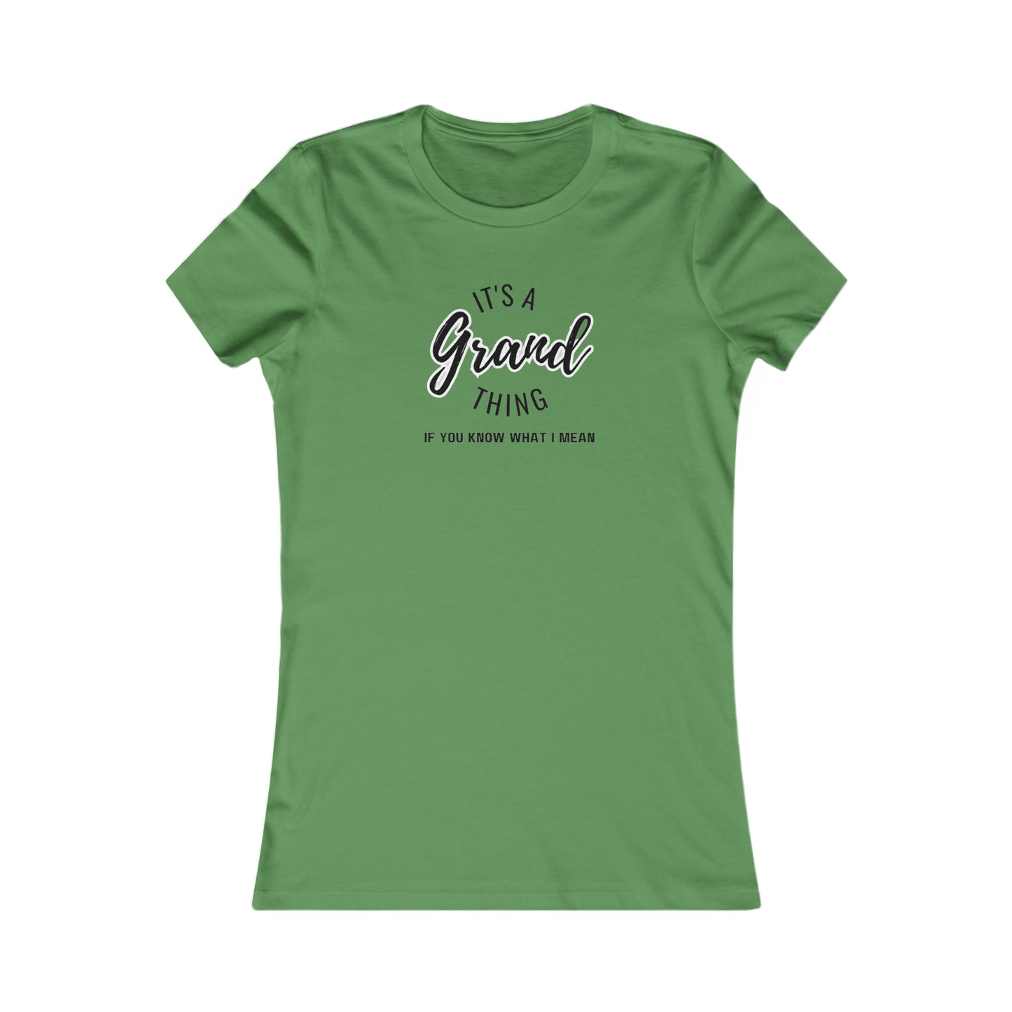 Grand thing Women's Favorite Tee