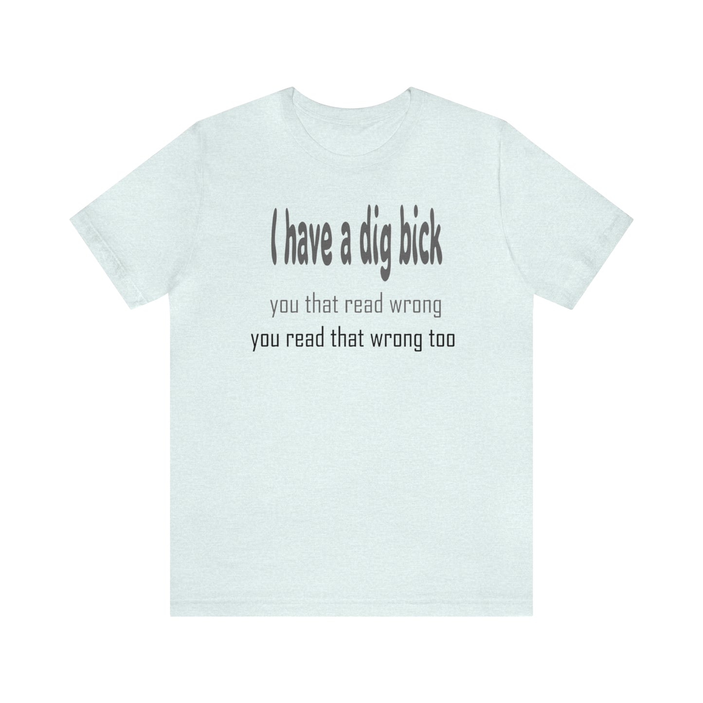 Dig Bick Jersey Short Sleeve Tee