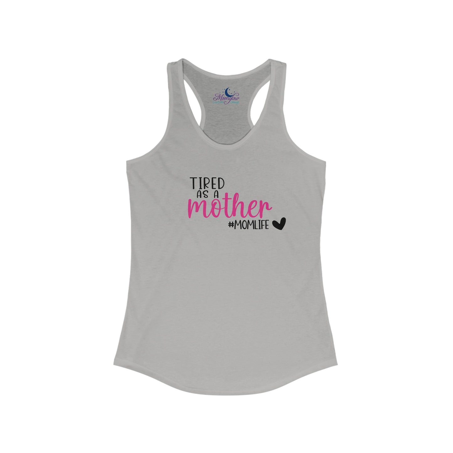 Tired as aWomen's Ideal Racerback Tank