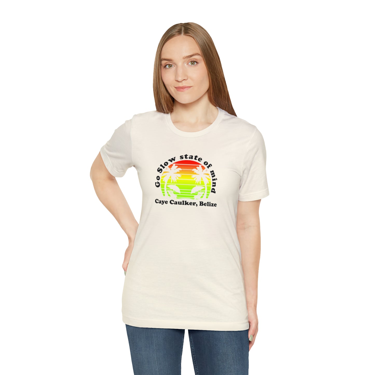 Unisex Go Slow State of mind Short Sleeve Tee