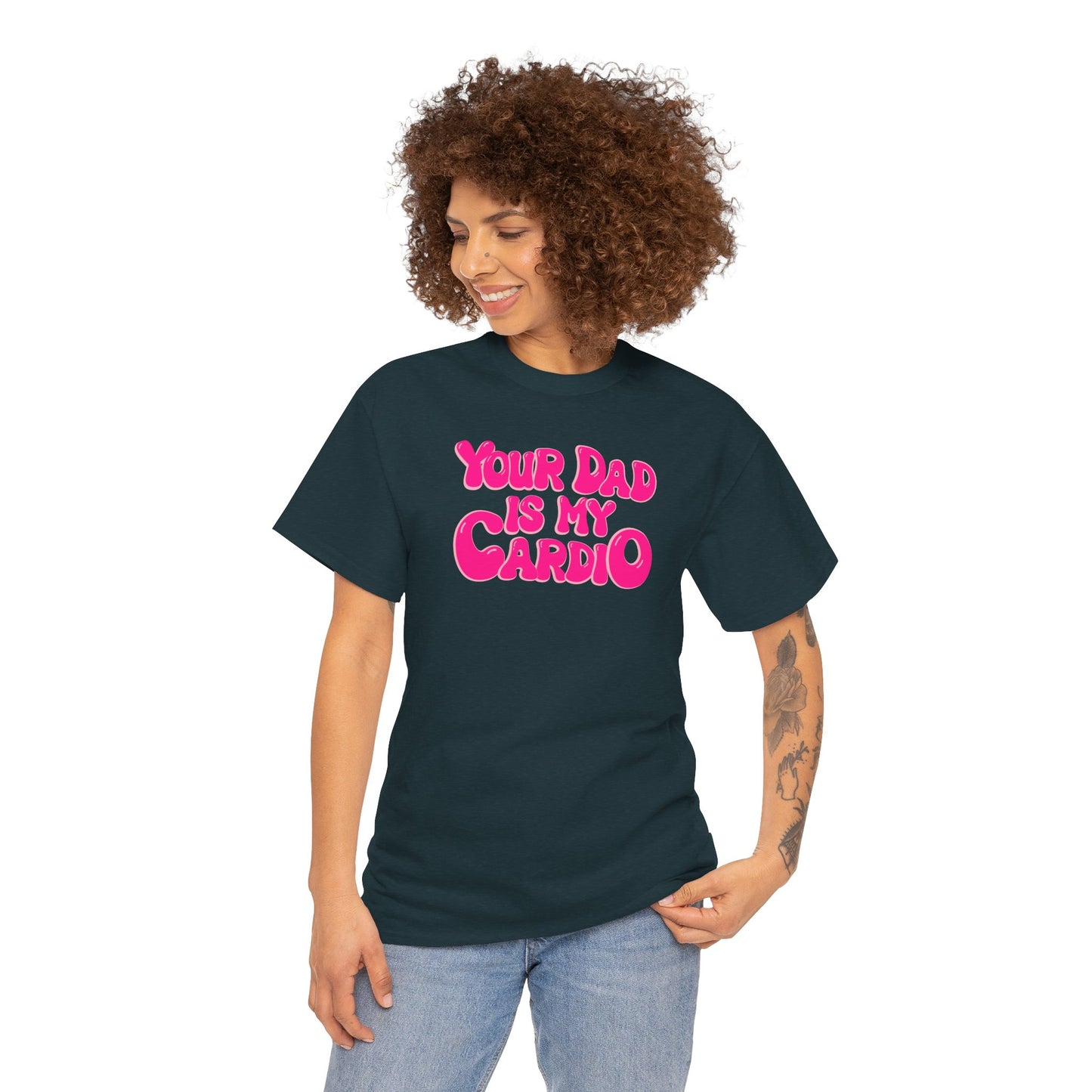 Funny Unisex Heavy Cotton Tee - "Your Dad Is My Cardio"