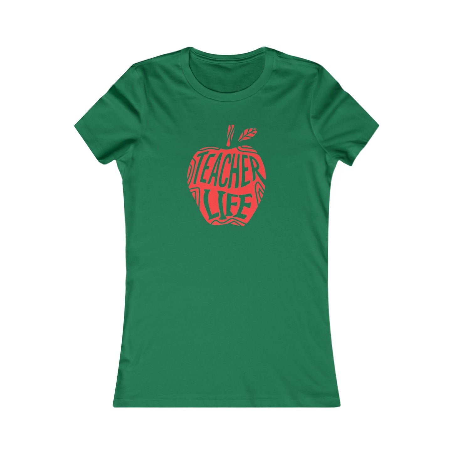 Teacher Life Women's Favorite Tee