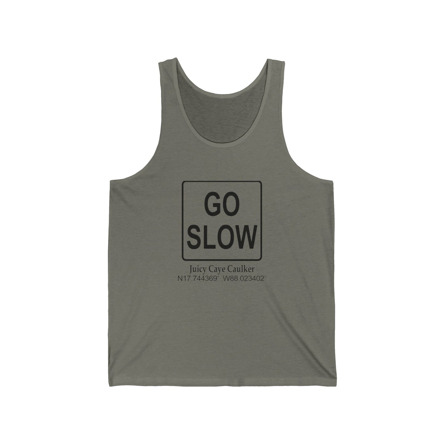 Go Slow Unisex Jersey Tank