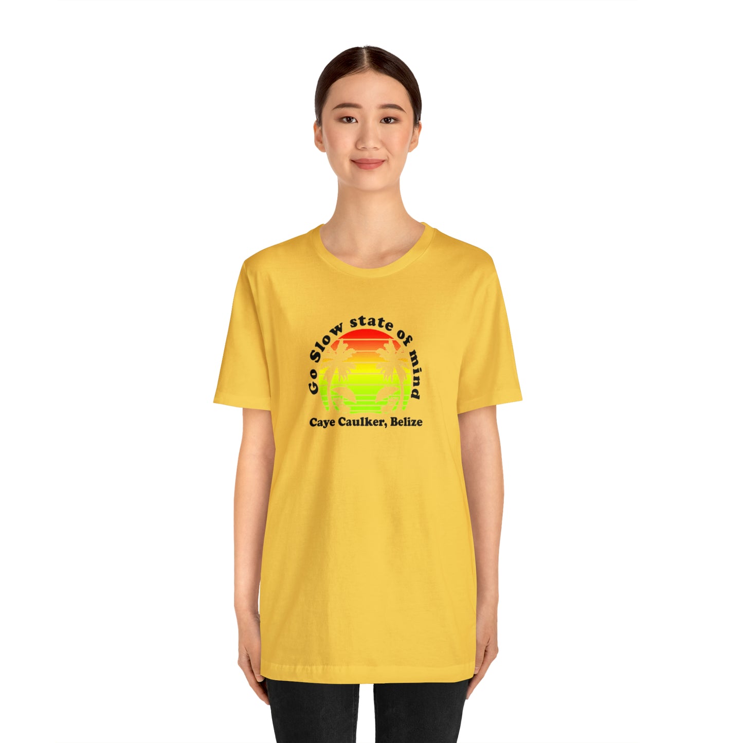 Unisex Go Slow State of mind Short Sleeve Tee