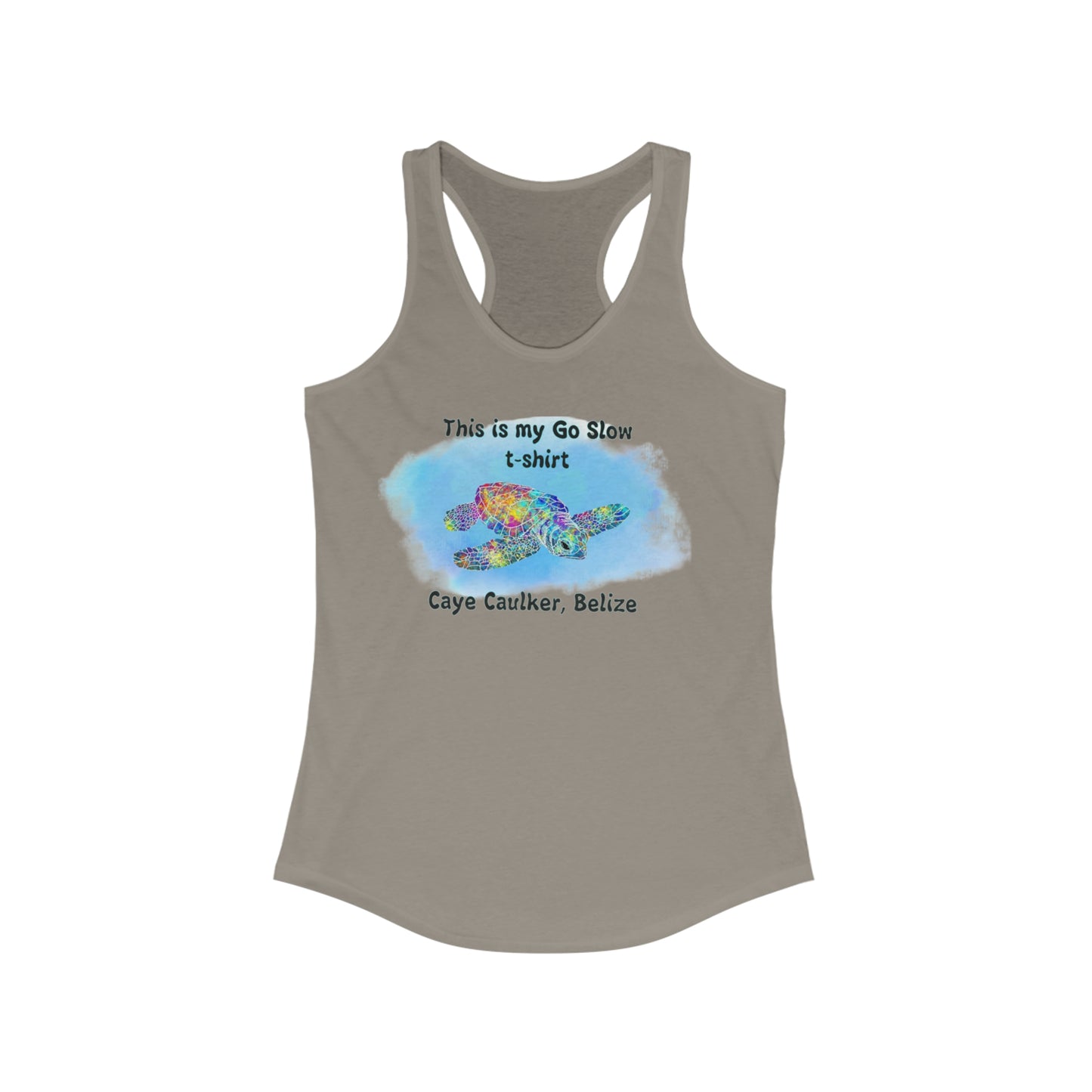 My Go Slow Racerback Tank