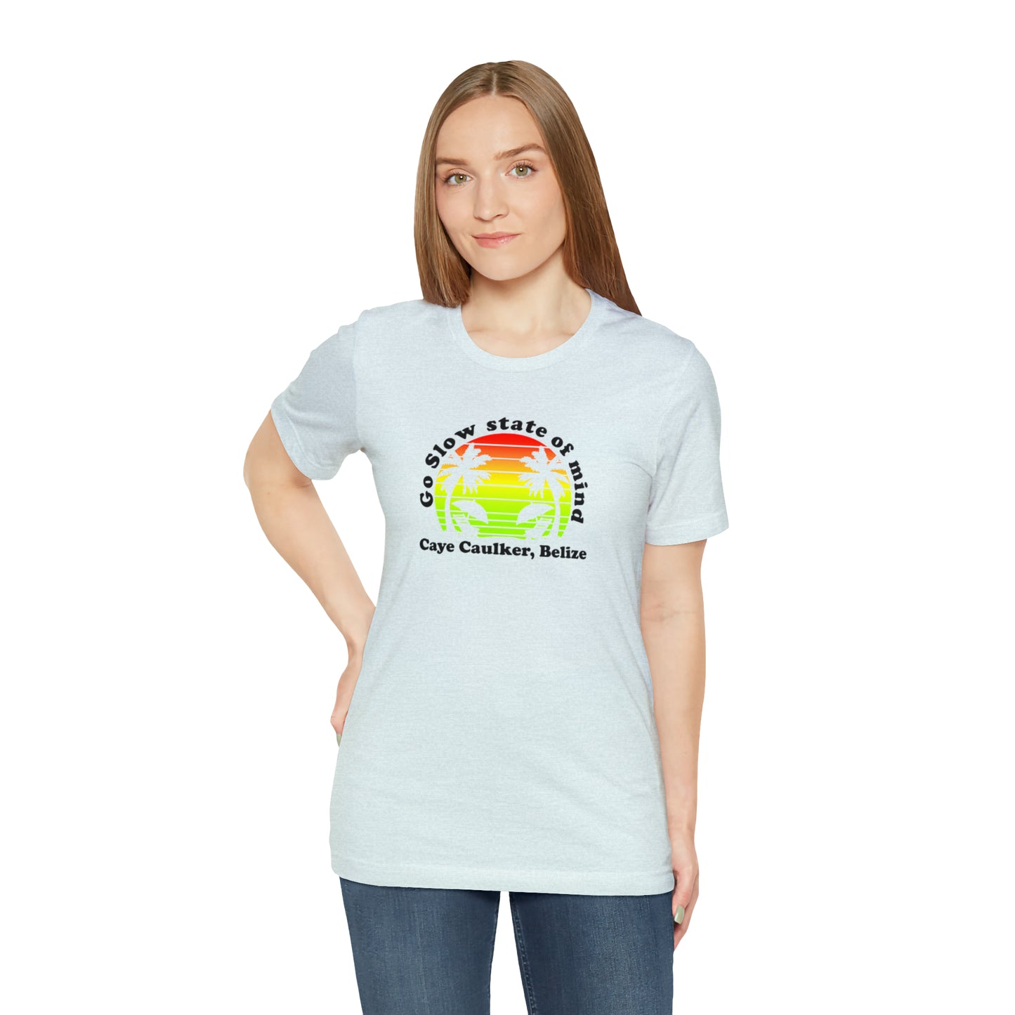 Unisex Go Slow State of mind Short Sleeve Tee