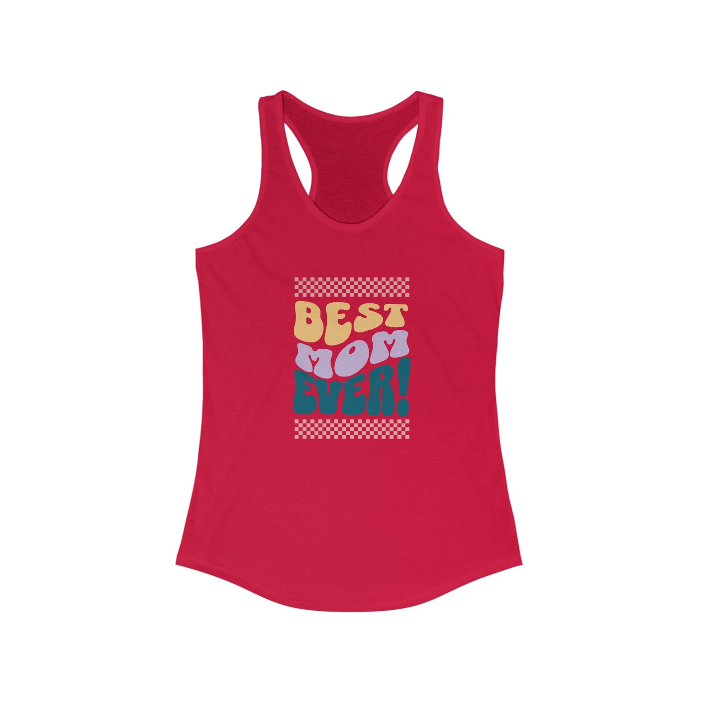 Best Mom Ever Racerback Tank