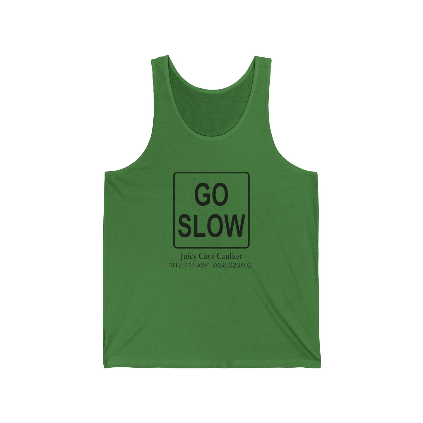 Go Slow Unisex Jersey Tank