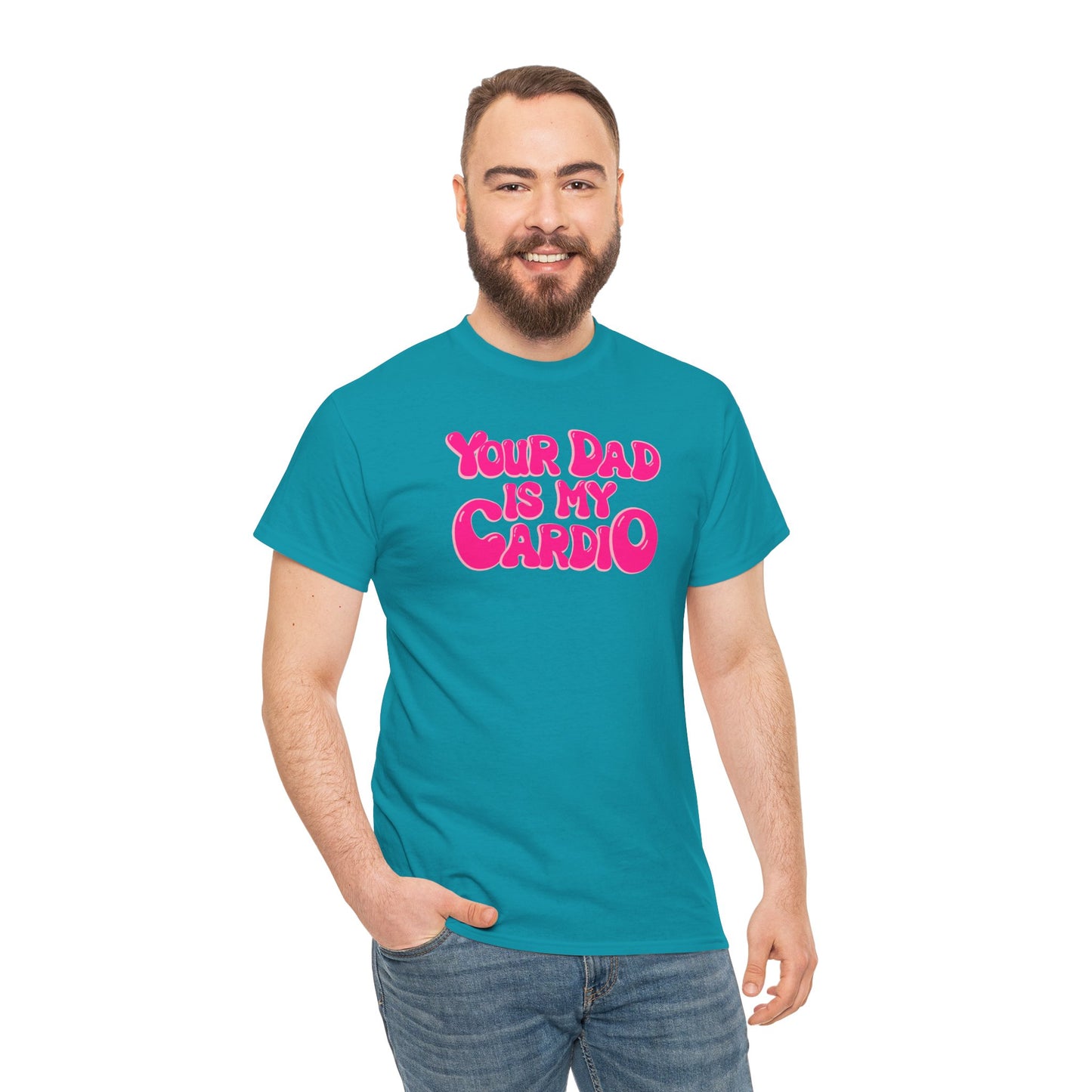 Funny Unisex Heavy Cotton Tee - "Your Dad Is My Cardio"