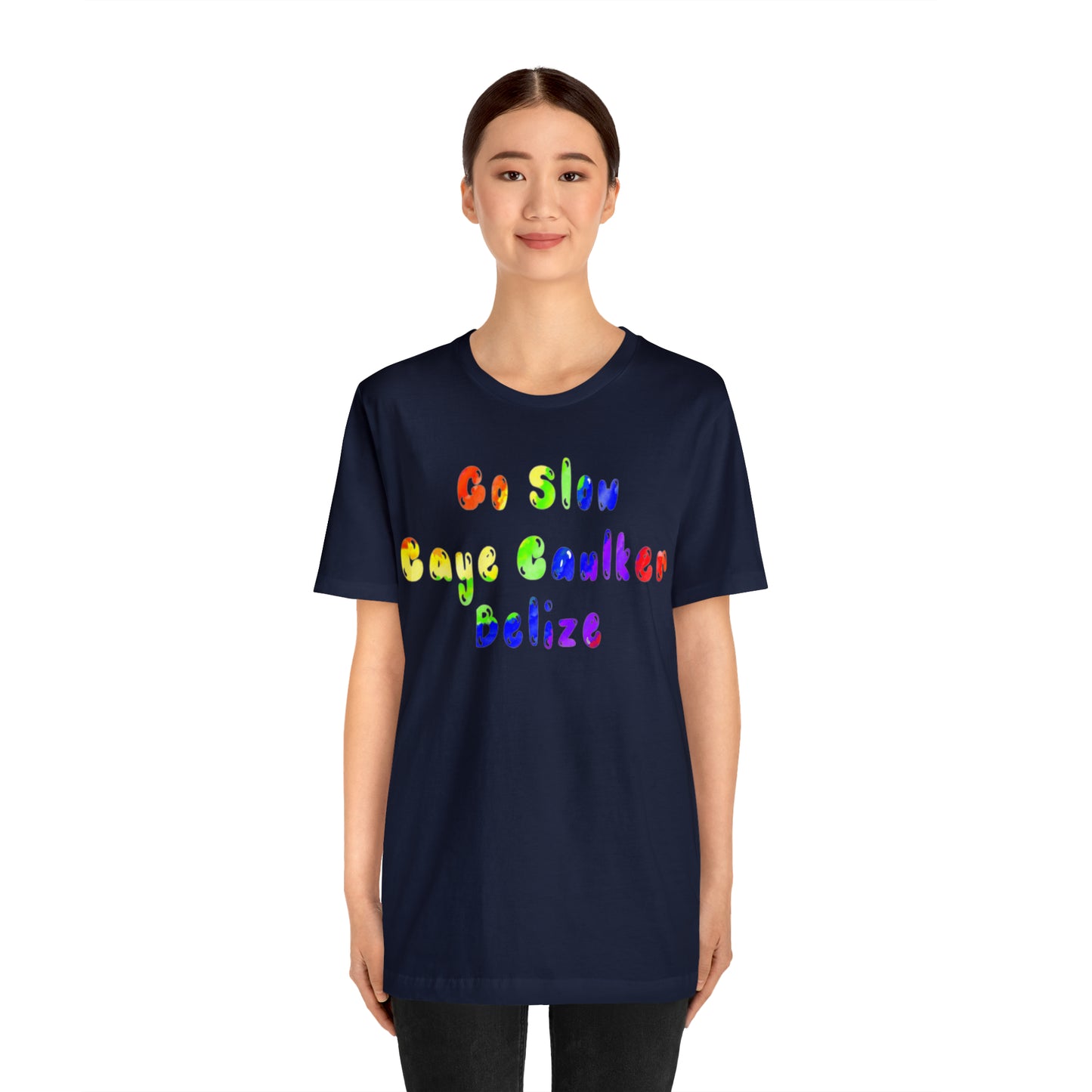 Go Slow Rainbow Unisex Jersey Short Sleeve Tee