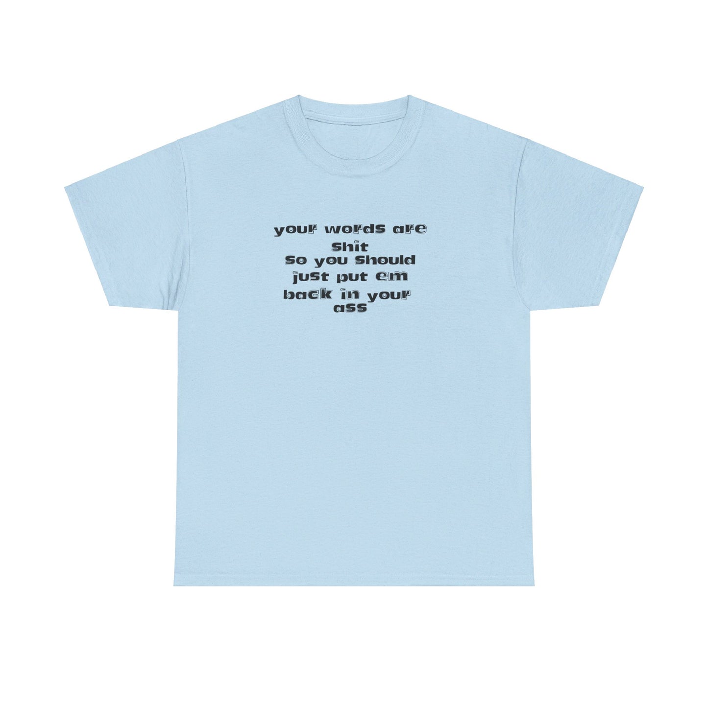 Put your words back  Tee