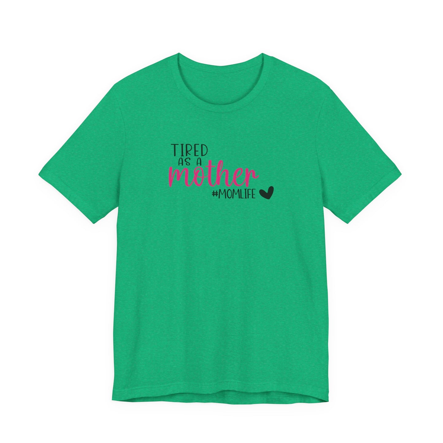 Tired As A Unisex Jersey Short Sleeve Tee