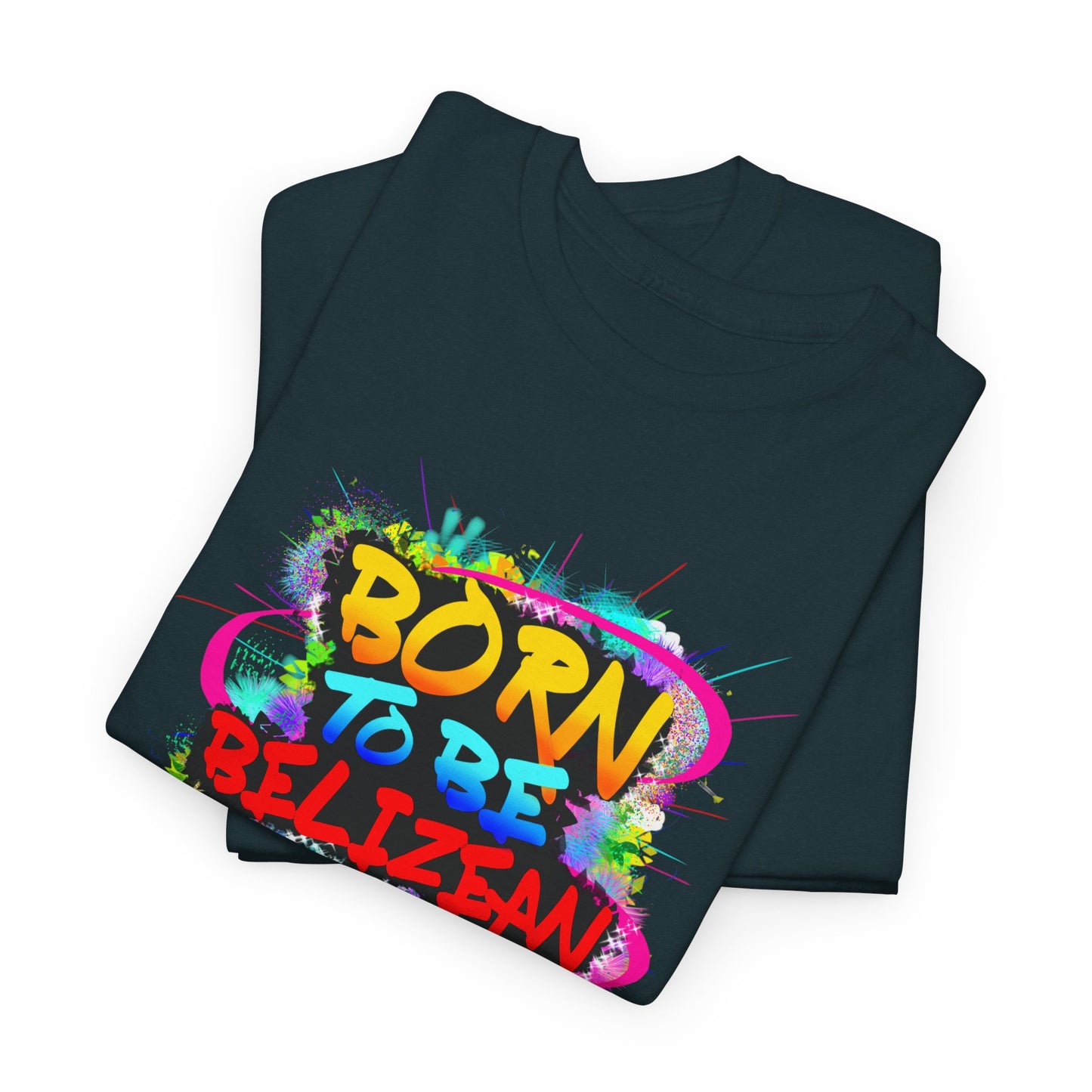 Born to be BELIZEAN Unisex  Cotton Tee