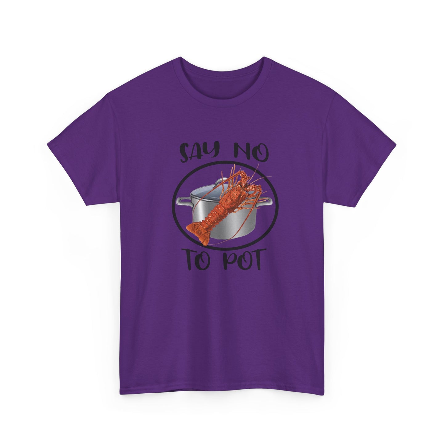 Say No to Pot Unisex Heavy Cotton Tee