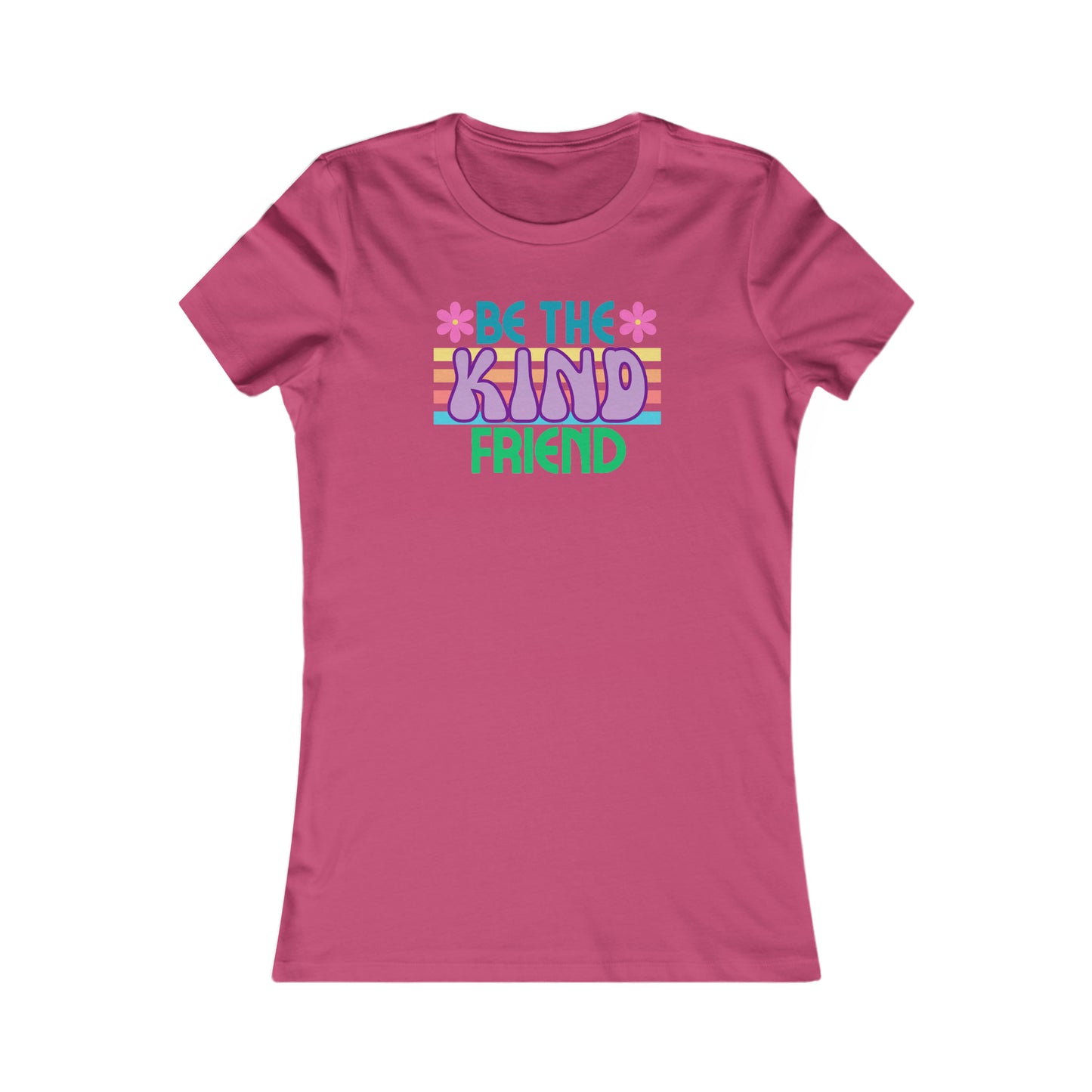 Be kind Women's Favorite Tee