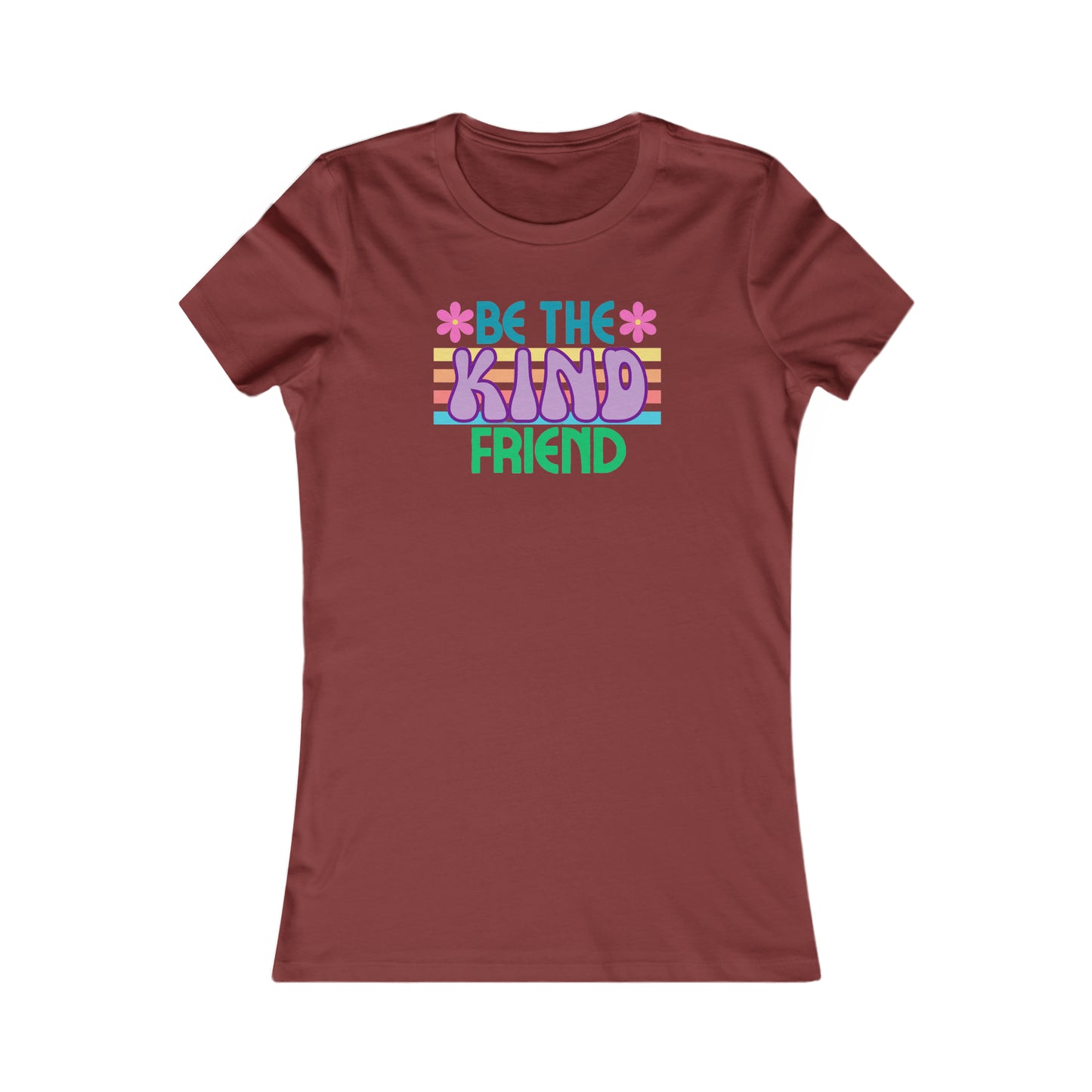 Be kind Women's Favorite Tee