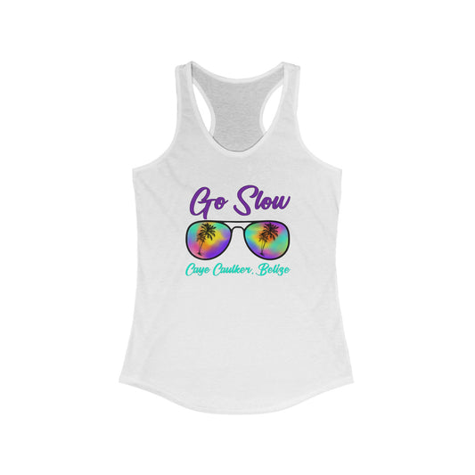 Go Slow Glasses  Racerback Tank