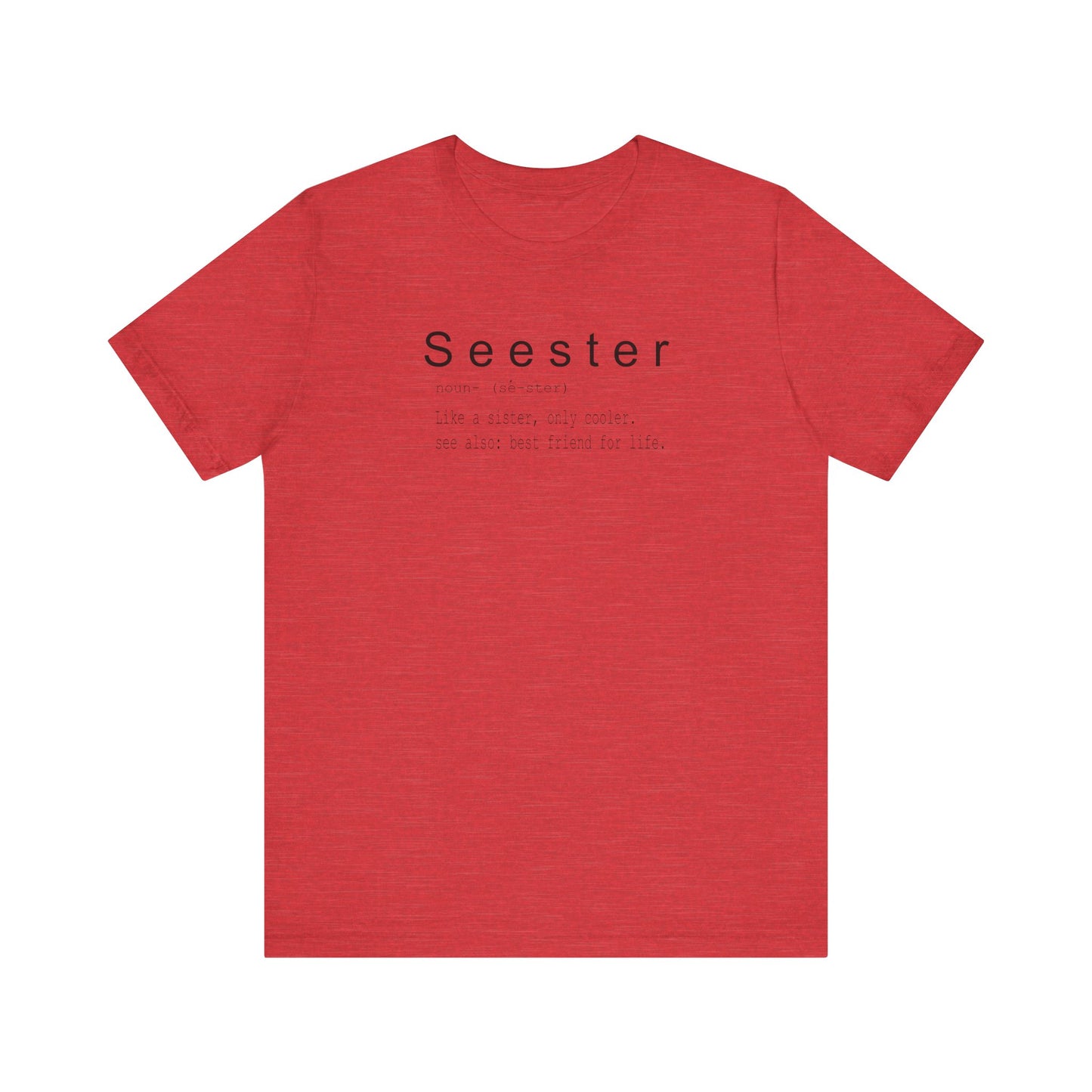 Seester Unisex Jersey Short Sleeve Tee