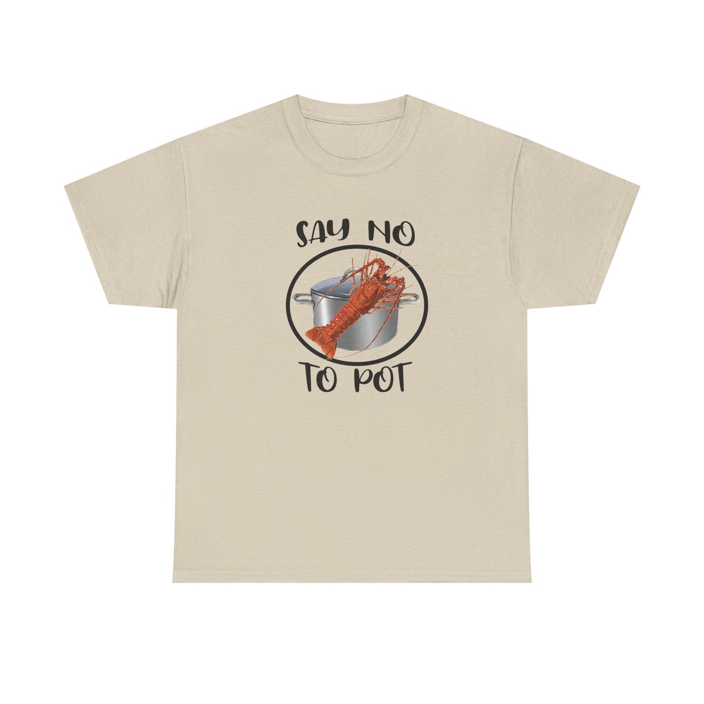 Say No to Pot Unisex Heavy Cotton Tee