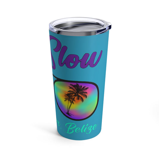 Go Slow Tumbler 20oz