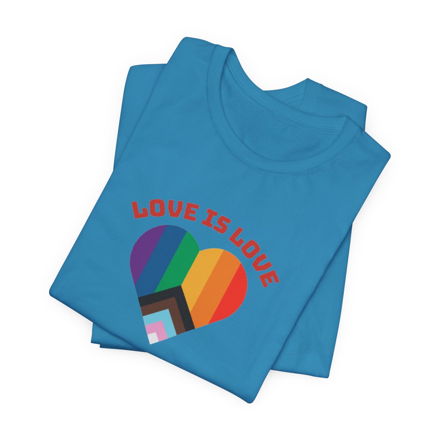 Love is Love Unisex Jersey Short Sleeve Tee