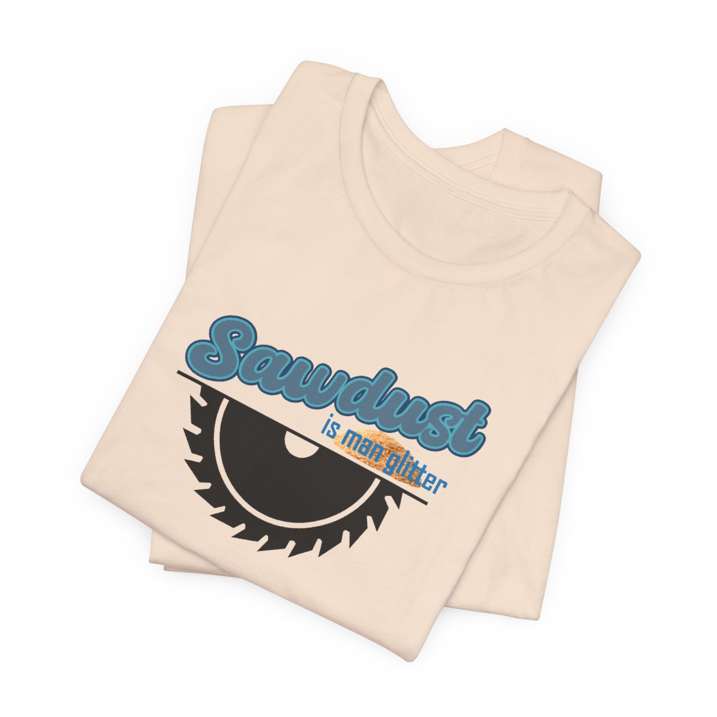 Sawdust Unisex Jersey Short Sleeve Tee