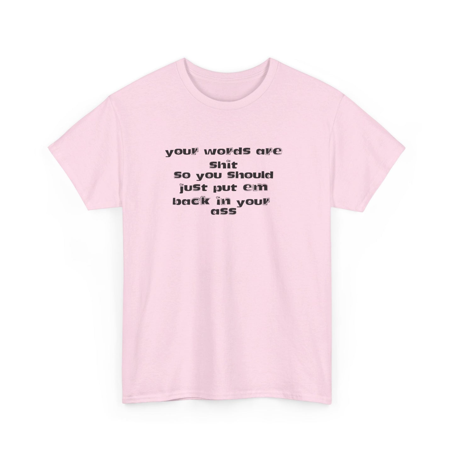 Put your words back  Tee